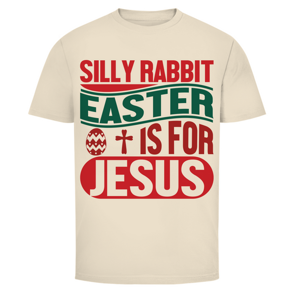 Herren T-Shirt silly rabbit easter is for jesus