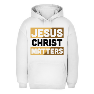 Unisex Oversize Hoodie jesus christ matters