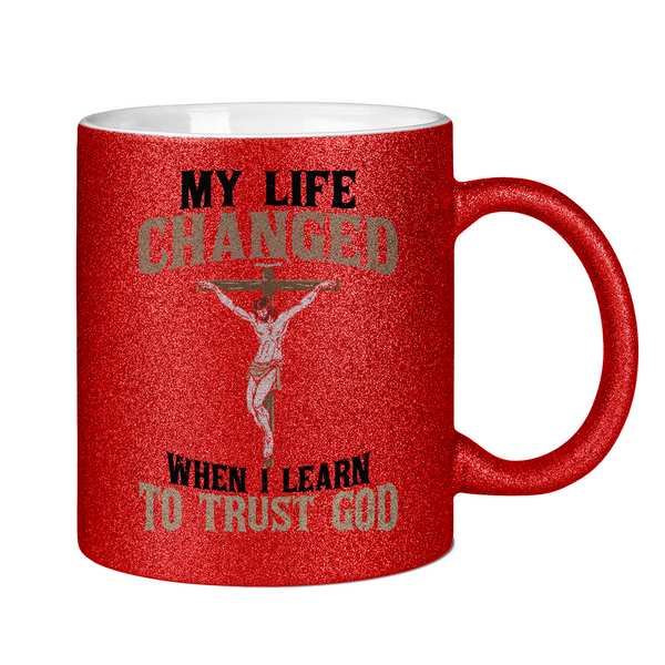 Glitzertasse i learn to trust god