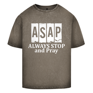 Oversize Washed T-Shirt always stop and pray