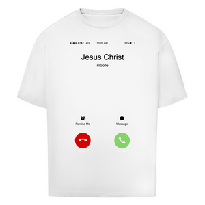 Oversize T-Shirt jesus christ is calling