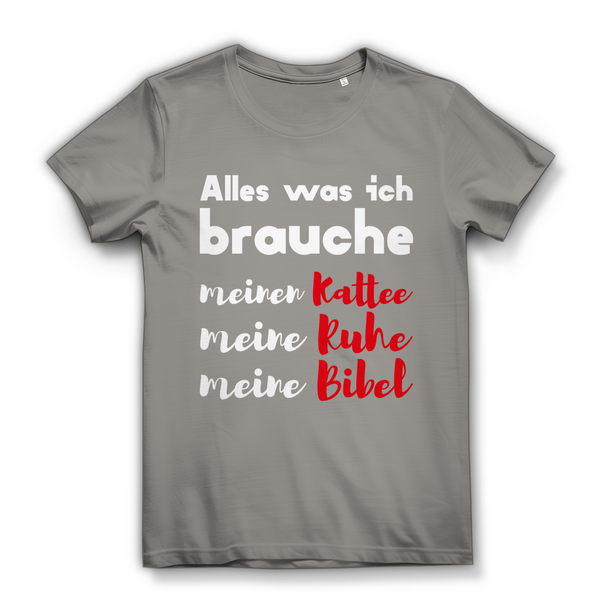 Damen Bio T-Shirt alles was ich brauche