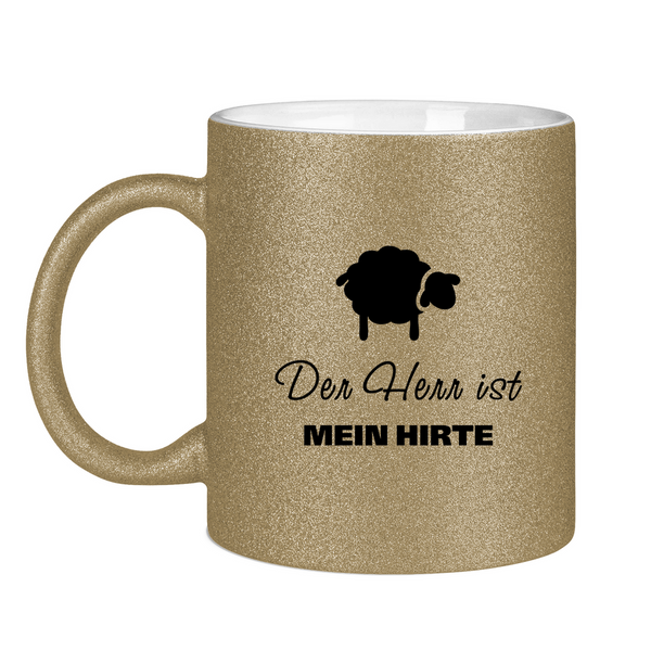 Glitzertasse der herr ist mein hirte