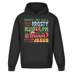 Oversize Hoodie Ohne Kordel dance like frosty love like jesus