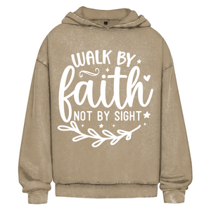 Oversize Washed Hoodie walk by faith not by sight