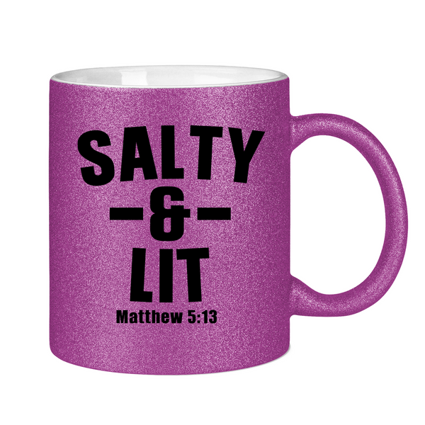 Glitzertasse salty and lit matthew 5:13