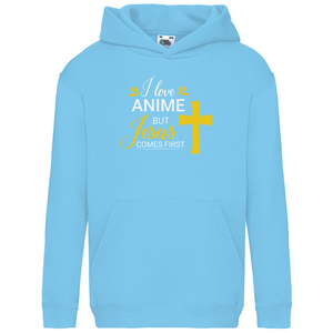 Kinder Hoodie i love anime but jesus comes first