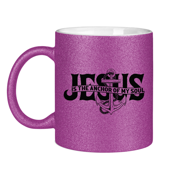 Glitzertasse jesus is the anchor of my soul segeln