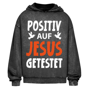 Oversize Washed Hoodie positiv auf jesus getestet