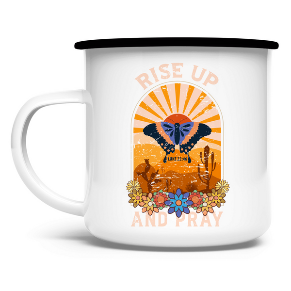 Emaille Tasse rise up and pray