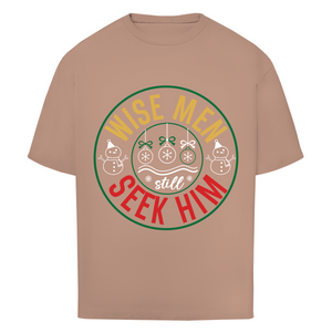 Oversize T-Shirt wise men seek him