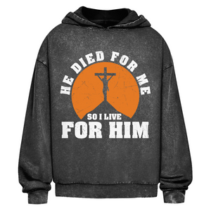 Oversize Washed Hoodie he died for me