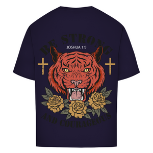 Oversize T-Shirt be strong and courageous joshua 1:9