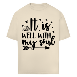 Oversize T-Shirt it is well with my soul