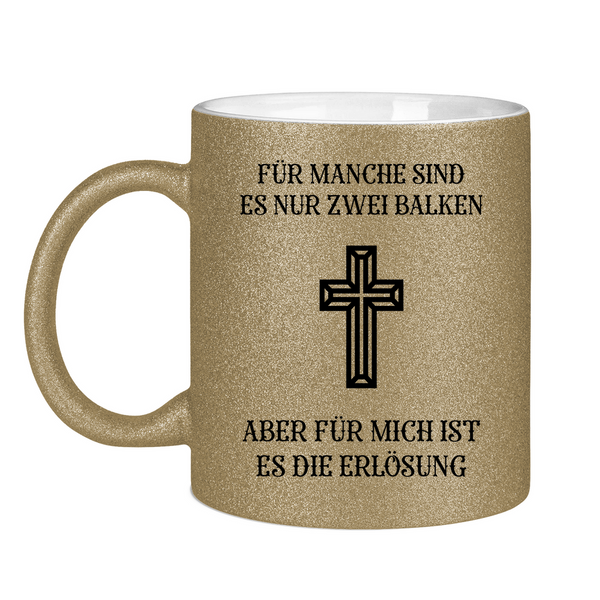 Glitzertasse für mich ist es die erlösung