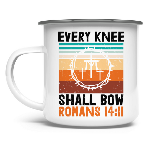 Emaille Tasse every knee shall bow romans 14:11