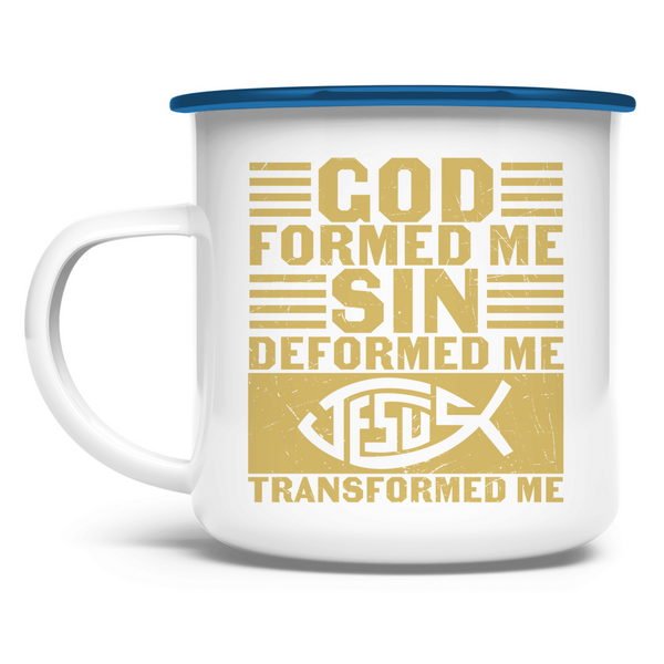 Emaille Tasse god formed me