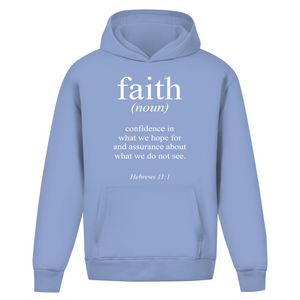 Oversize Hoodie Ohne Kordel faith hebrews 11:1