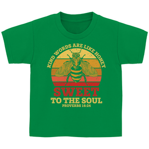 Kinder T-Shirt sweet to the soul proverbs 16:24