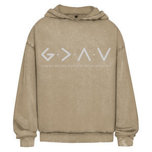 Oversize Washed Hoodie god is greater than the highs and lows
