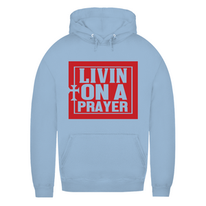 Damen Hoodie livin on a prayer