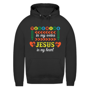 Damen Hoodie teaching in my veins jesus in my heart