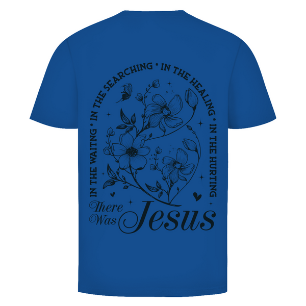 Herren T-Shirt there was jesus