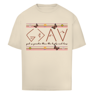 Oversize T-Shirt god is greater than the highs and lows