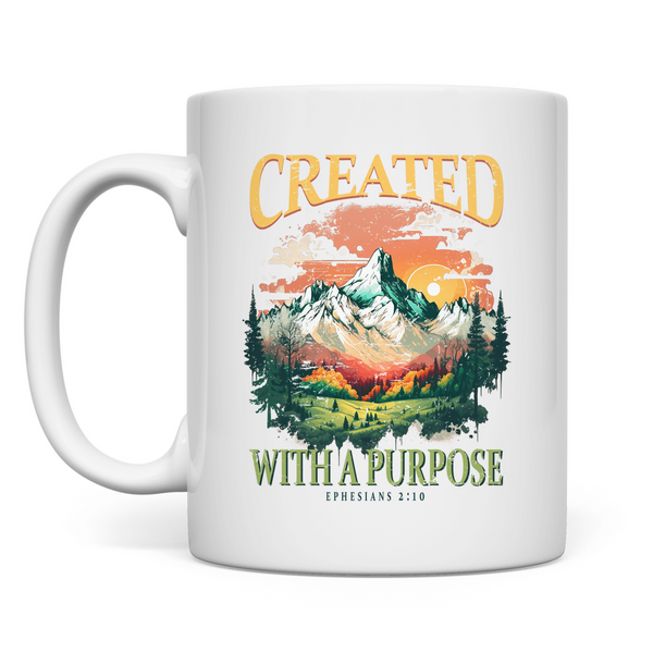 Tasse created with a purpose ephesians 2:10