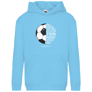 Kinder Hoodie stark macht fußballer philipper 4.13