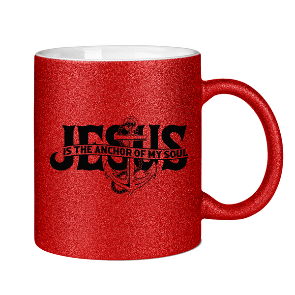 Glitzertasse jesus is the anchor of my soul segeln