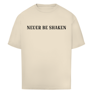 Oversize T-Shirt never be shaken