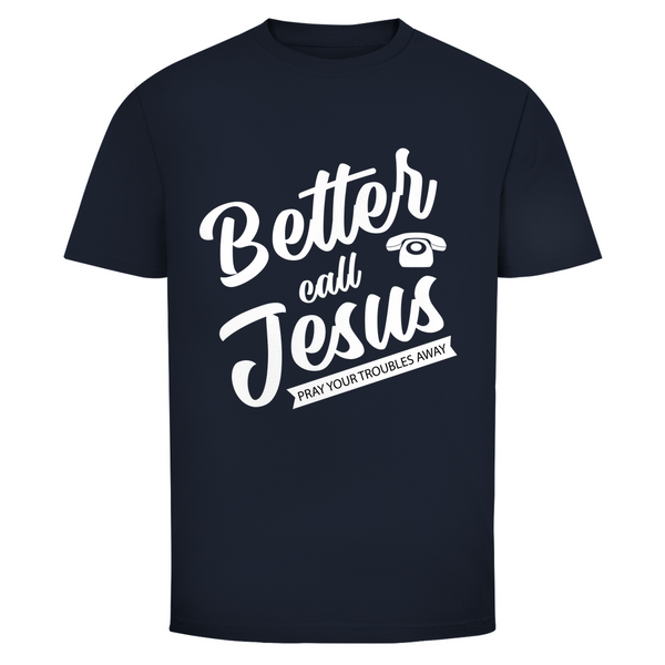 Herren T-Shirt better call jesus