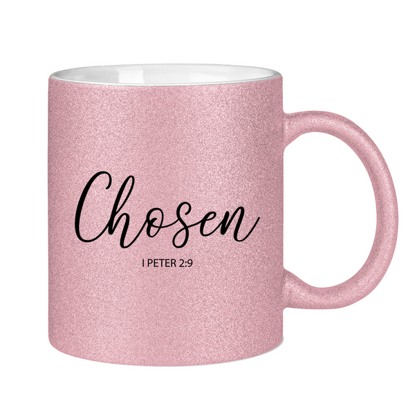 Glitzertasse chosen 1 peter 2:9