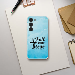 y'all need jesus Samsung-Hülle