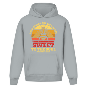 Oversize Hoodie Ohne Kordel kind words are like honey proverbs 16:24