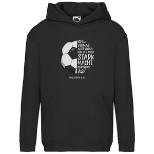 Kinder Hoodie stark macht fußballer philipper 4.13