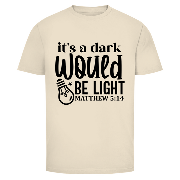 Herren T-Shirt would be light matthew 5:14