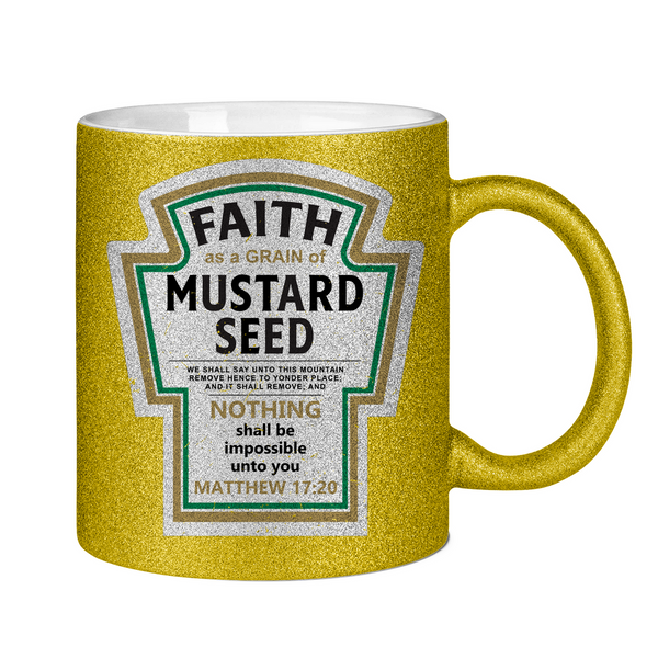 Glitzertasse faith as a grain matthew 17:20