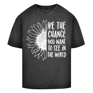 Oversize Washed T-Shirt be the change you want to see in the world
