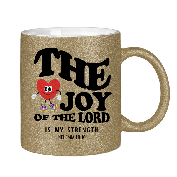 Glitzertasse the joy of he lord nehemiah 8:10