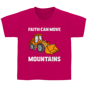 Kinder T-Shirt faith can move mountains matthew 17:20