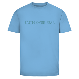 Herren T-Shirt faith over fear psalm 118:6