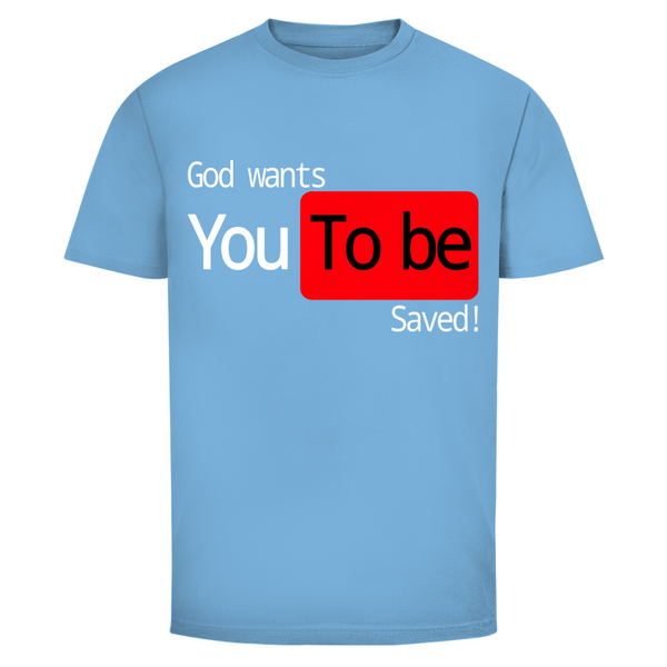 Herren T-Shirt god wants you to be saved