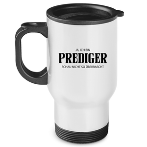 Edelstahl-Thermobecher ja, ich bin prediger