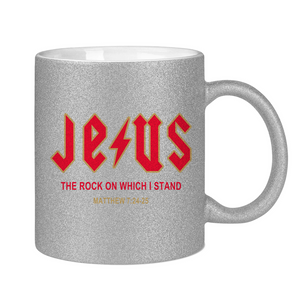 Glitzertasse jesus the rock matthew 7:24-25