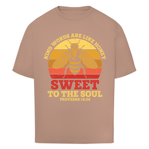 Oversize T-Shirt kind words are like honey proverbs 16:24