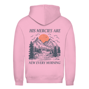 Damen Hoodie his marcies are new every morning