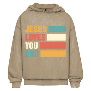 Oversize Washed Hoodie jesus loves you bro