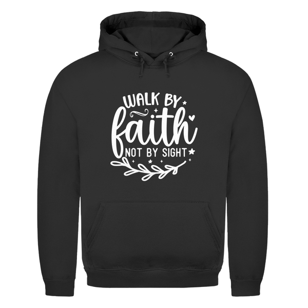 Herren Hoodie walk by faith not by sight